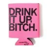 Drink It Up Can Cooler -Raygunsite Store 1129 54d4ef57f37877.37684768 drinkkoozie 1024x1024 large 6304161a 8e4c 48d0 a479 639ebd5203e1
