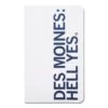 Des Moines: Hell Yes Notebook -Raygunsite Store 137 5c9d2906c694b2.11222766 hellyes.notebook.2019 large ac2c6948 8f16 4963 b29e 093b61854c08