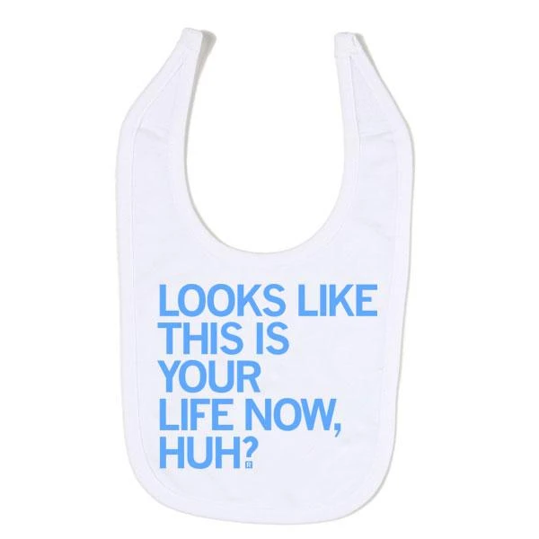 This Is Your Life Now Bib 3 This Is Your Life Now Bib