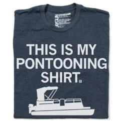 This Is My Pontooning Shirt