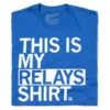 This Is My Relays Shirt (R) -Raygunsite Store 24952 5cf82c6e1e9d67.76071709 relayshirt.folded large ee5e6266 fdd9 463b 9aaf 5f253e716745
