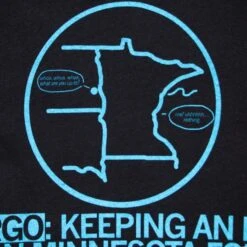 Fargo Eye On Minnesota (R) 9 Fargo Eye On Minnesota (R) -Raygunsite Store 3985 5cf82ba31066b9.69233658 fargoeyeonMN.detail large b157e036 e68d 4bdf bd1a cbd222a975b2