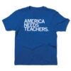 America Needs Teachers Kids -Raygunsite Store ANTeachers.blue .kids