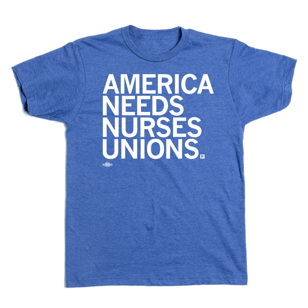 America Needs Nurses Unions 4 America Needs Nurses Unions - Image 2