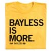 Bayless Is More -Raygunsite Store AvaBayless BAYLESSISMORE FOLDED