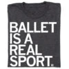 Ballet Is A Real Sport -Raygunsite Store BalletisarealsportRAYGUNfolded