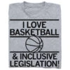 I Love Basketball And Inclusive Legislation 2 I Love Basketball And Inclusive Legislation -Raygunsite Store BasketballandInclusiveLegislationRAYGUNFolded