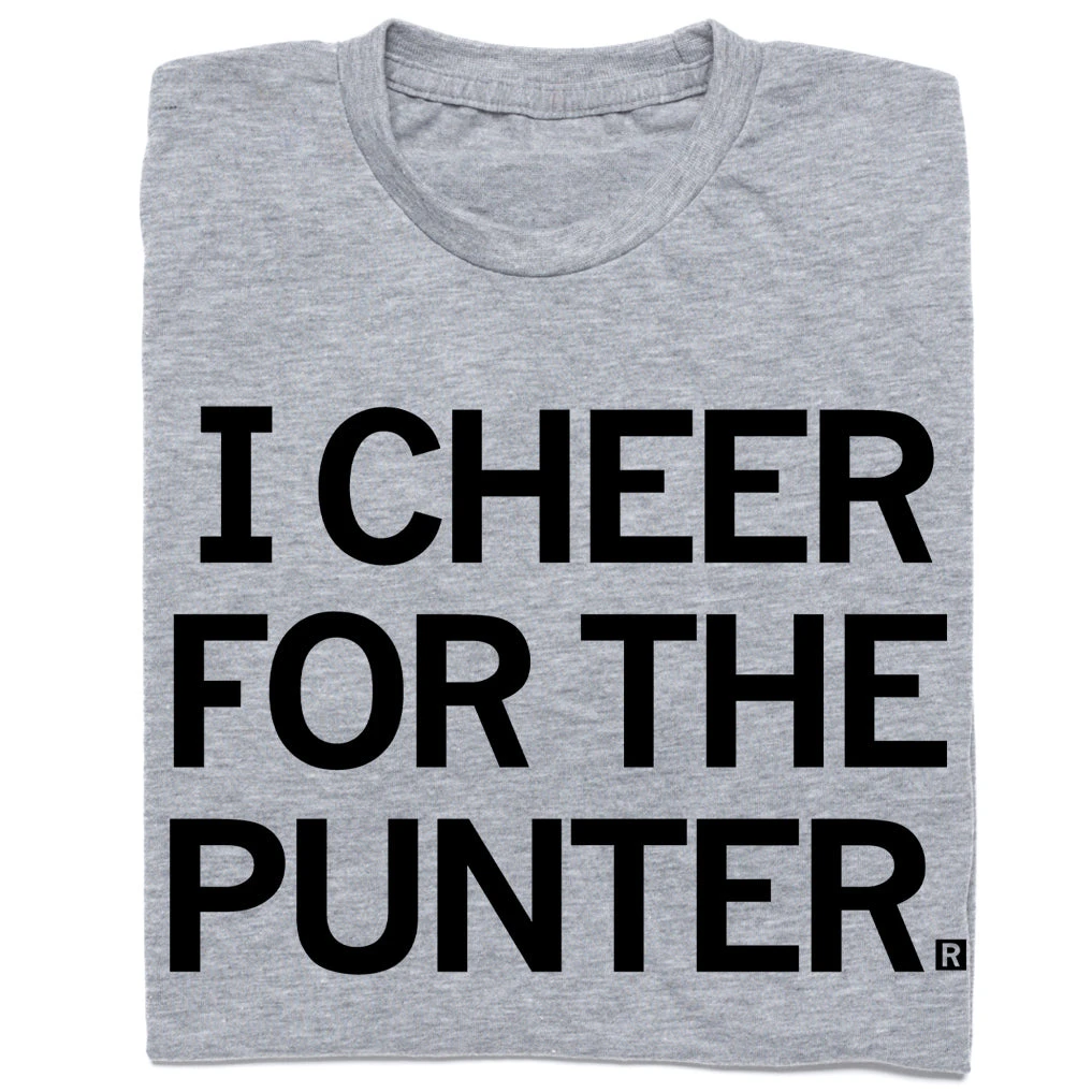 I Cheer For The Punter Grey 3 I Cheer For The Punter Grey