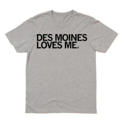Des Moines Loves Me 6 Des Moines Loves Me -Raygunsite Store DesMoinesLovesMeRAYGUNFlat