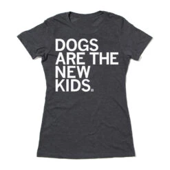 Dogs Are The New Kids 12 Dogs Are The New Kids -Raygunsite Store DogsarethenewkidsRAYGUNsnugflat