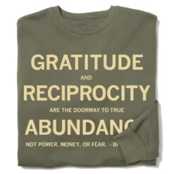 Gratitude And Reciprocity Brian Gibbs Quote Crew Sweatshirt