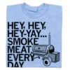 Smoke Meat Every Day -Raygunsite Store HeyHeySmokeMeatEveryDayRAYGUNFolded