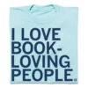 I Love Book Loving People Blue -Raygunsite Store ILoveBookLovingPeopleRAYGUNLightBlueFolded