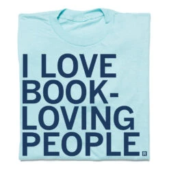 I Love Book Loving People Blue