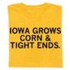 Iowa Grows Corn & Tight Ends -Raygunsite Store IOWA GROWS CORN FOLDED