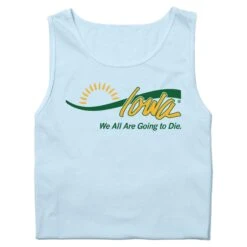 Iowa: We All Are Going To Die Heavyweight Blue Tank Top