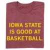 Iowa State Is Good At Basketball -Raygunsite Store IowaStateisGoodatBasketball Folded