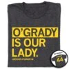 O'Grady Is Our Lady 2 O'Grady Is Our Lady -Raygunsite Store IowaWBB AddisonO Grady NIL OurLadyFolded