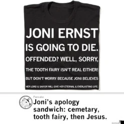 Joni Ernst Is Going To Die -Raygunsite Store JoniErnstIsGoingtoDieRAYGUNShirtPost
