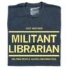 Just Another Militant Librarian -Raygunsite Store JustAnotherMilitantLibrarianRAYGUNfolded