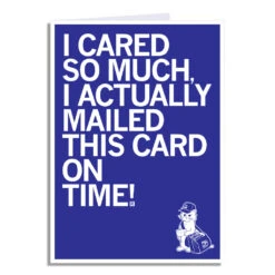 Mailed This Card On Time Greeting Card