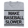 Make Baseball Slower -Raygunsite Store MakeBaseballSlowerRAYGUNfolded