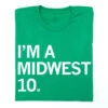 I'm A Midwest 10 -Raygunsite Store Midwest10 Folded