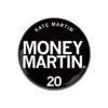 Money Martin Button -Raygunsite Store Money Martin Button
