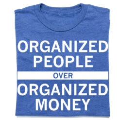 Organized People Over Organized Money