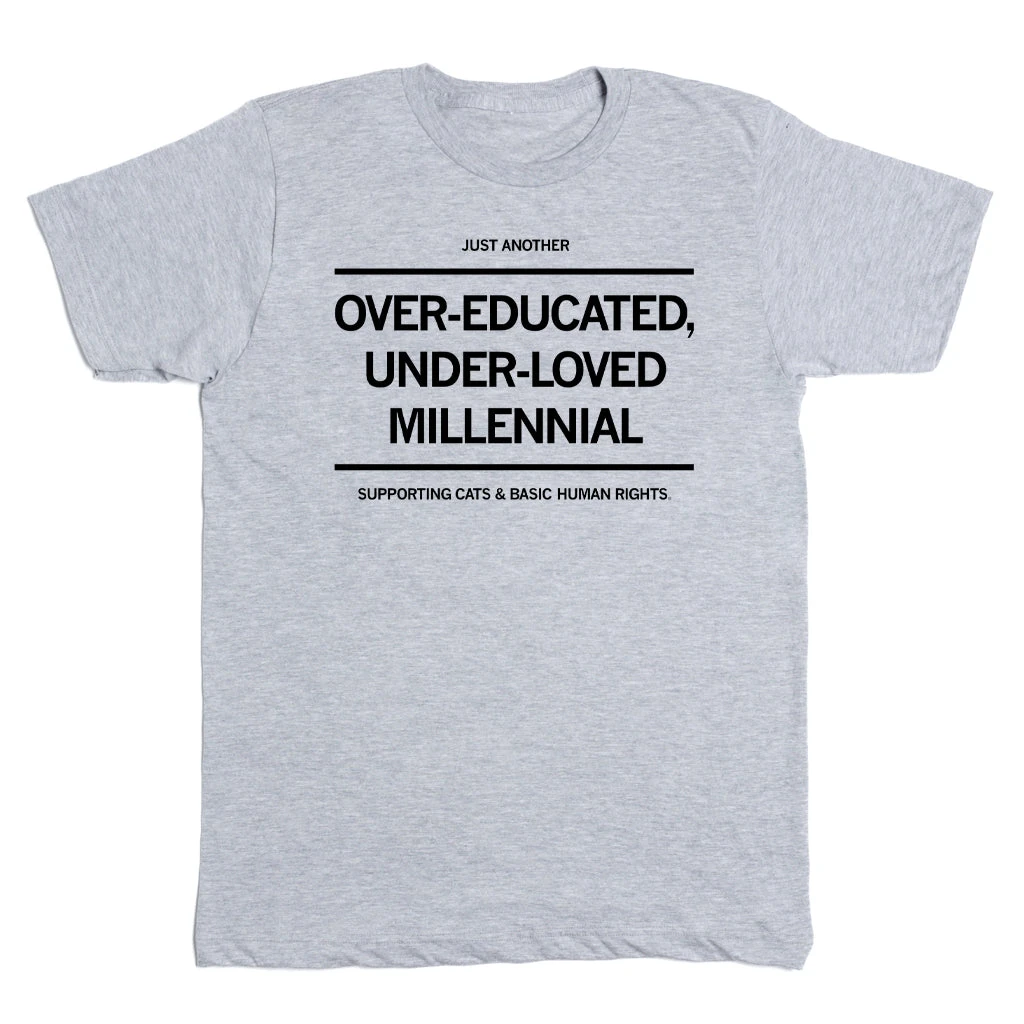 Over-Educated Under-Loved Millennial 4 Over-Educated Under-Loved Millennial - Image 2