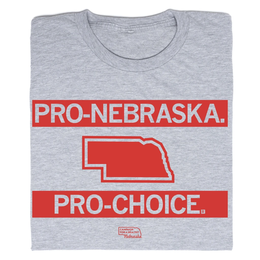 Pro-Nebraska Pro-Choice 3 Pro-Nebraska Pro-Choice