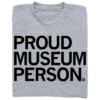 Proud Museum Person -Raygunsite Store ProudMuseumPersonFoldedRAYGUN