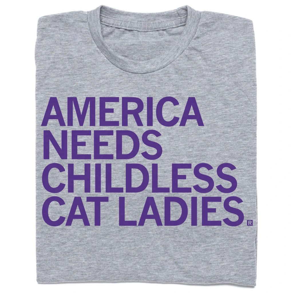 America Needs Cat Ladies 3 America Needs Cat Ladies
