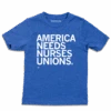 America Needs Nurses Unions Kids 1 America Needs Nurses Unions Kids -Raygunsite Store RAYGUN AmericaNeedsNursesUnionsKids Shirt