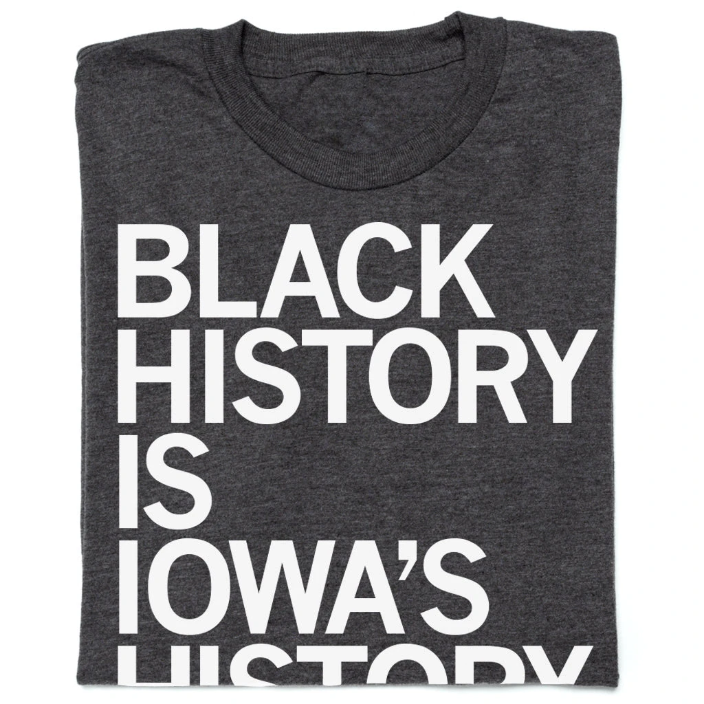 Black History Is Iowa's History 3 Black History Is Iowa's History