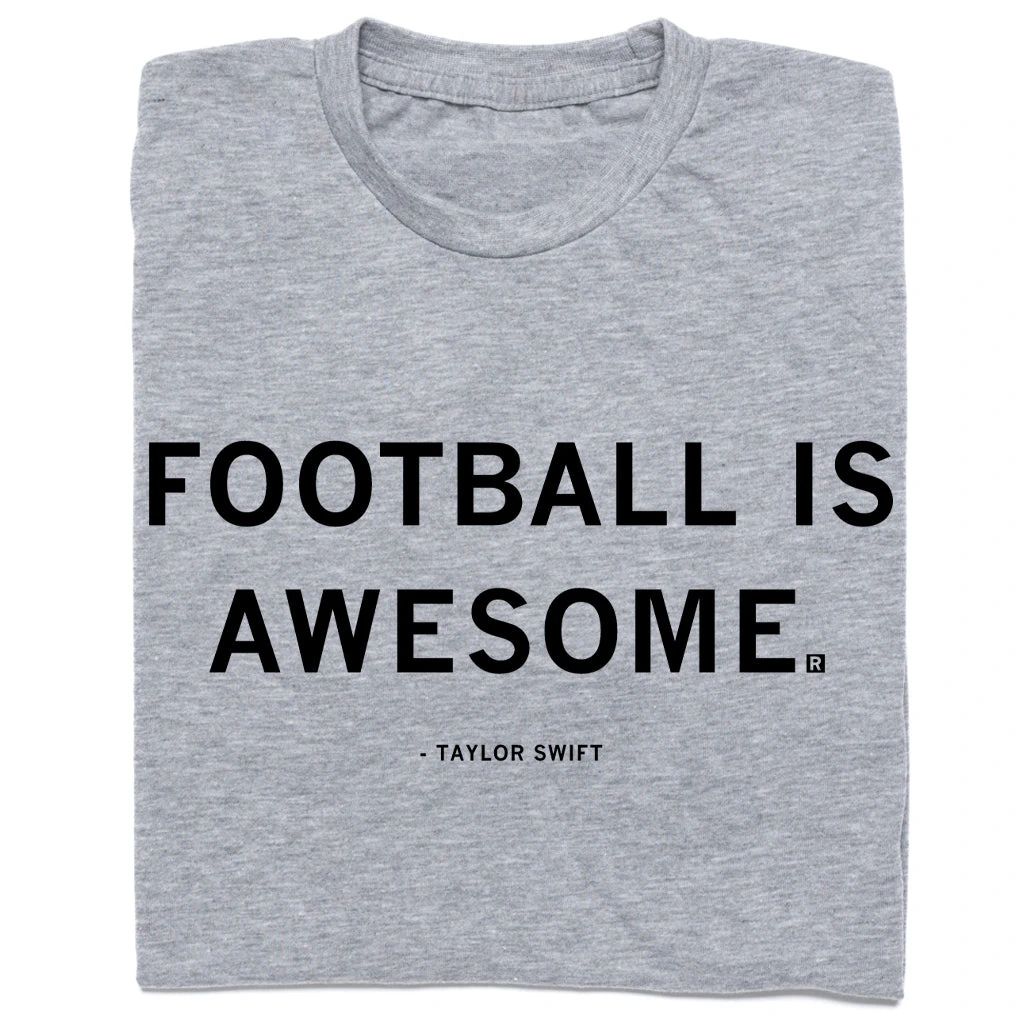 Football Is Awesome 3 Football Is Awesome