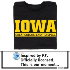Iowa: Great Colors Easy To Spell Black -Raygunsite Store RAYGUNIowaEasytoSpellShirt