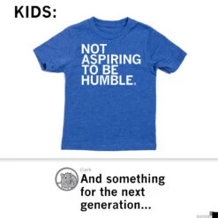 Not Aspiring To Be Humble Kids -Raygunsite Store RAYGUNNotaspiringtobehumblekidsshirtpost