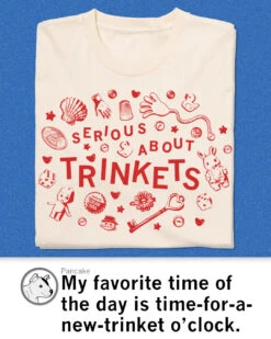 Serious About Trinkets -Raygunsite Store RAYGUNSeriousAboutTrinkets ShirtPost