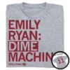 Emily Ryan: Dime Machine