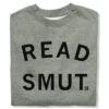 Read Smut Crew Sweatshirt -Raygunsite Store Read Smut Gunmetal Grey Crewneck Folded