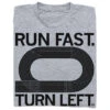 Run Fast Turn Left Black & Grey -Raygunsite Store RunFastTurnLeftBlackGreyRAYGUNFolded