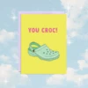 Party Mountain: You Croc Greeting Card -Raygunsite Store Screenshot2024 02 29at2.07.20PM