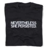 Nevertheless, She Persisted -Raygunsite Store ShePersisted.standard