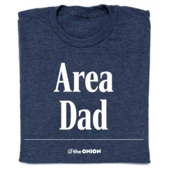 The Onion: Area Dad