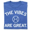 The Vibes Are Great -Raygunsite Store TheVibesAreGreatFolded