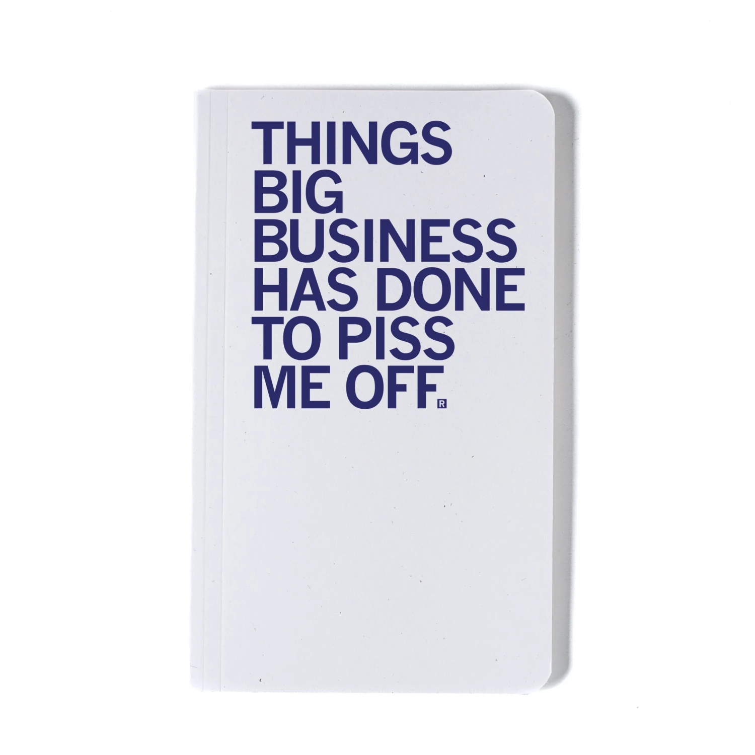 Things Big Business Has Done Notebook 3 Things Big Business Has Done Notebook