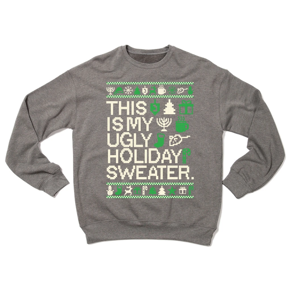 This Is My Ugly Holiday Sweater Crew Sweatshirt 4 This Is My Ugly Holiday Sweater Crew Sweatshirt - Image 2