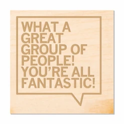 Great Group Of People Wood Coaster