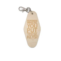 Remember Where You Put These Keys Wood Keychain